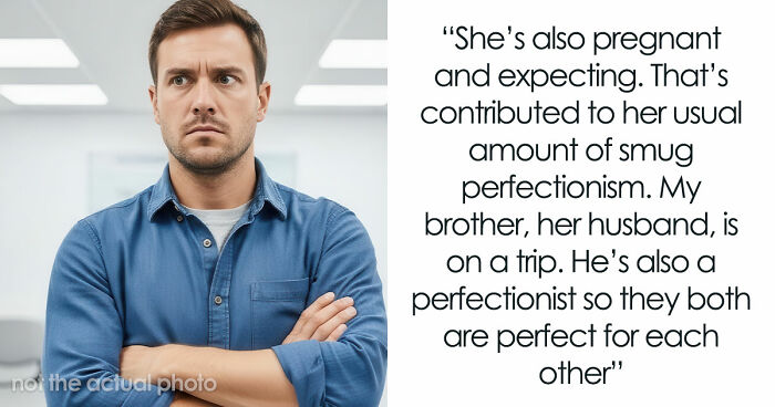 Cruel BIL Lashes Out At Perfectionist SIL For Criticizing His Work, Says She’ll Traumatize Her Kid