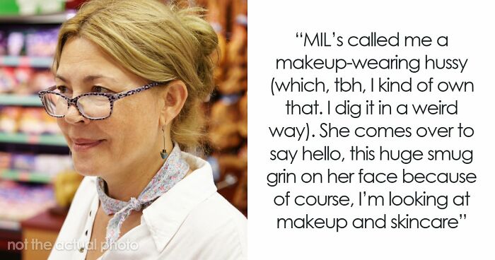 Woman Overhears MIL Called Her A Hussy For Loving Makeup, Flips The Script On Her Completely