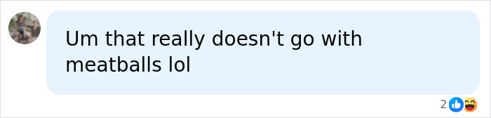 Comment reacting it doesn't go with meatballs diet hack Comment reacting it doesn't go with meatballs diet hack