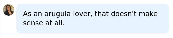 Comment questioning Gwyneth Paltrow's bizarre diet hack and arugula use Comment questioning Gwyneth Paltrow's bizarre diet hack and arugula use