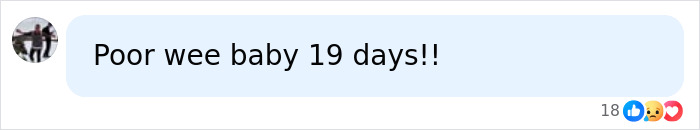 Comment expressing sorrow for 19-day-old baby passing