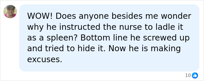 Surgeon Has Bizarre Excuse For Fatally Removing The Wrong Organ From Patient