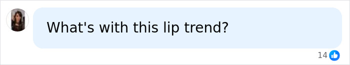 Comment asking about the trend of lip filler procedures