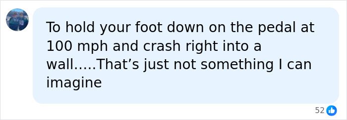 Comment expressing disbelief about crash speed and pedal use in crash