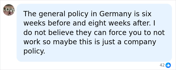 Germany maternity leave policy comment about six weeks before and eight weeks after birth Germany maternity leave policy comment about six weeks before and eight weeks after birth