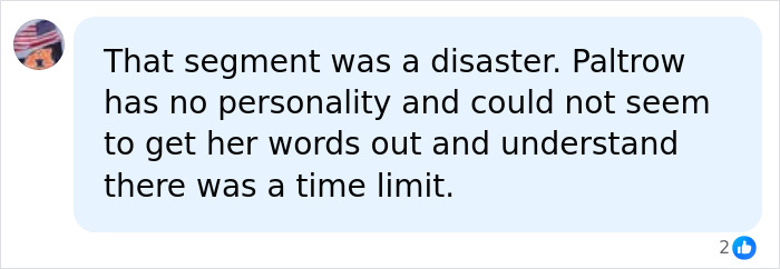 Comment criticizing Gwyneth Paltrow's personality and speech in diet hack segment Comment criticizing Gwyneth Paltrow's personality and speech in diet hack segment