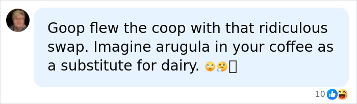 Comment mocking Gwyneth Paltrow's arugula coffee diet hack Comment mocking Gwyneth Paltrow's arugula coffee diet hack