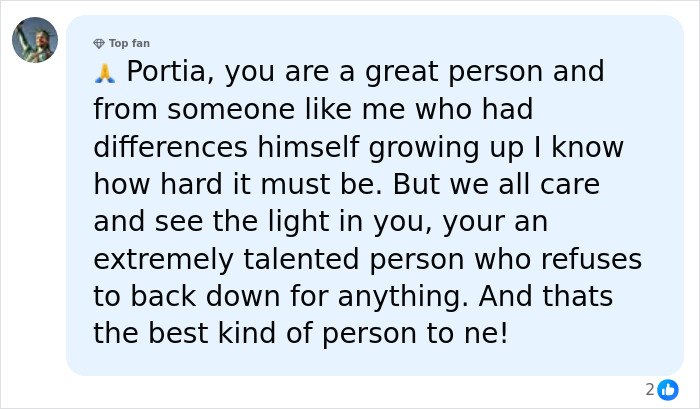 A supportive online comment for a teen with a rare skin condition, praising her strength and talent.