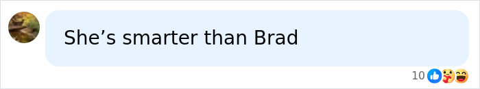 A social media comment reads "She's smarter than Brad," with 10 reactions, sparking speculation about Angelina Jolie's courtroom victory. A social media comment reads "She's smarter than Brad," with 10 reactions, sparking speculation about Angelina Jolie's courtroom victory.