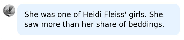 Comment mentioning Heidi Fleiss' girls and beddings related to Hayden Panettiere story