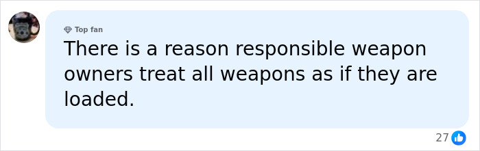 Facebook comment on responsible weapon owners treating all guns as loaded