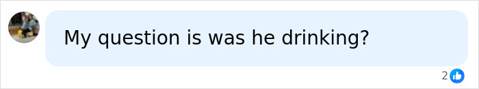 Question about possible drinking involved in incident