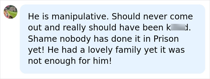 Comment calling Chris Watts manipulative and wishing prison punishment