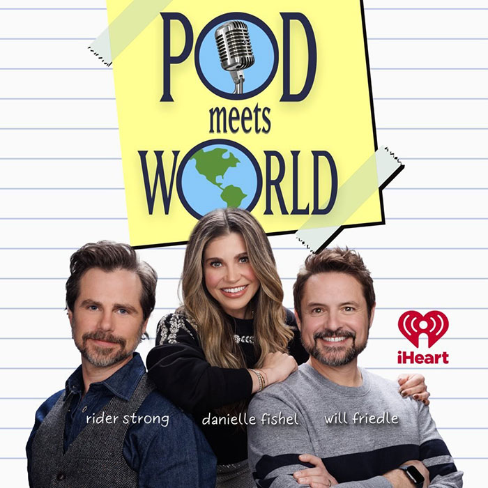 Podcast hosts Rider Strong, Danielle Fishel, and Will Friedle on Pod Meets World promotional image Podcast hosts Rider Strong, Danielle Fishel, and Will Friedle on Pod Meets World promotional image