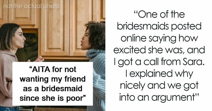 Woman Asks All Close Friends To Be Her Bridesmaid, Except For One And Shares Her Controversial Reason