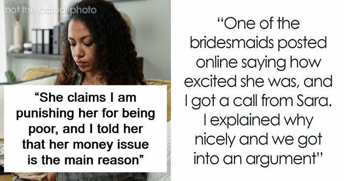 Woman Asks All Close Friends To Be Her Bridesmaid, Except For One And Shares Her Controversial Reason