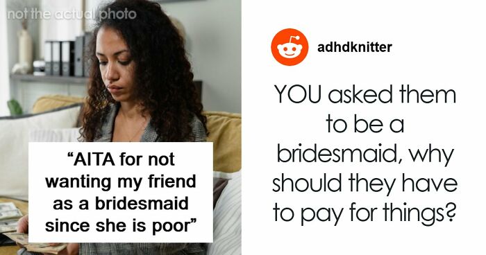 Woman Asks All Close Friends To Be Her Bridesmaid, Except For One And Shares Her Controversial Reason