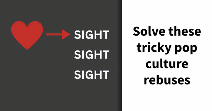 “Is Your IQ Above Average?”: Try Solving These 20 Pop Culture Rebuses And Prove It