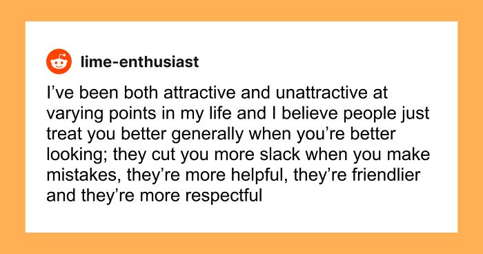 38 Crazy Stories About “Pretty Privilege” That Prove It’s Undeniable
