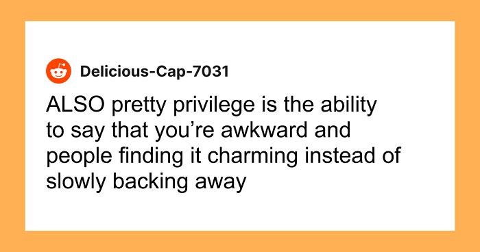 38 Crazy Stories About “Pretty Privilege” That Prove It’s Undeniable