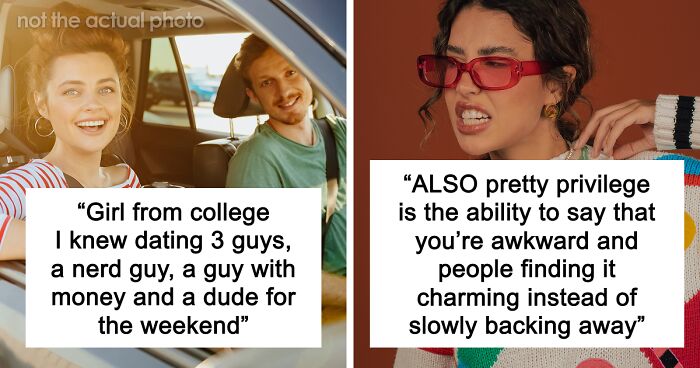 38 Crazy Stories About “Pretty Privilege” That Prove It’s Undeniable