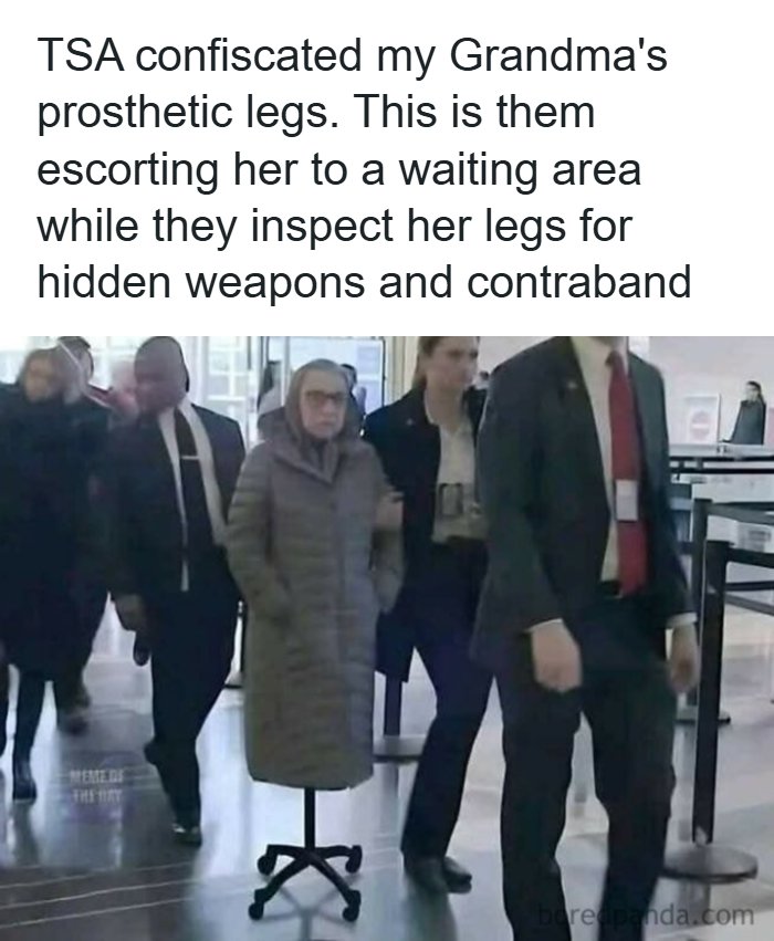 Weird meme of TSA escorting grandma's prosthetic legs for inspection at airport security