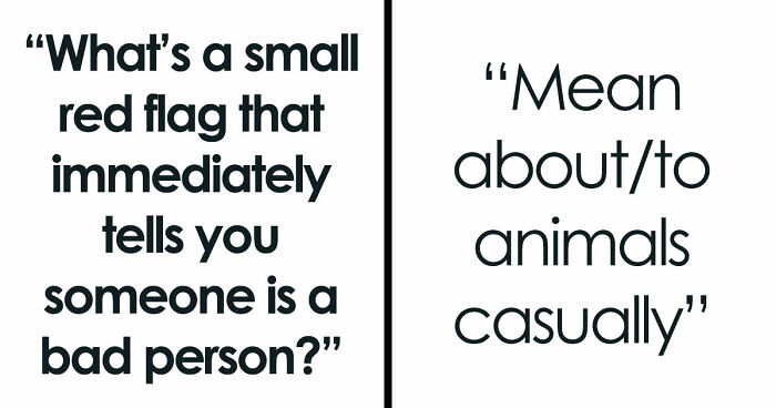 30 Tiny Red Flags That People Say Reveal More About Someone Than You’d Expect