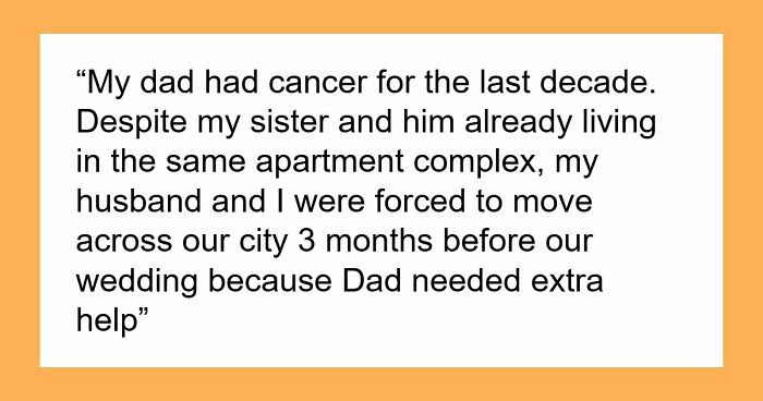 Older Sis Who Was Always Enabled Is Livid After Dad Left Everything To Younger Sis In His Will