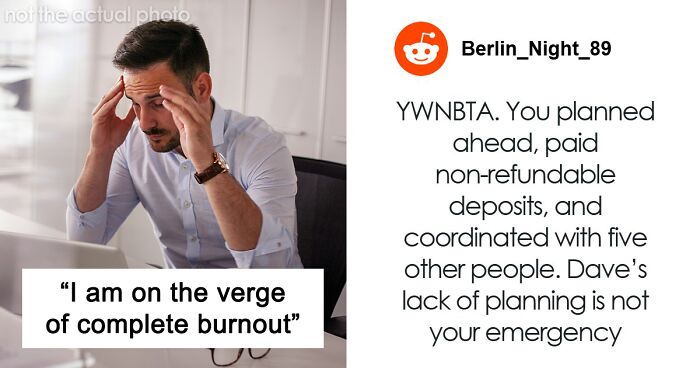 Man Refuses To Be The Solution To Coworker’s Emergency Due To Lack Of Planning, Feels Pressure At Work