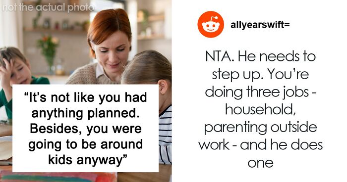 Mom Is Accused Of “Throwing A Tantrum” After Refusing To Babysit Friends’ Kids On Mother’s Day