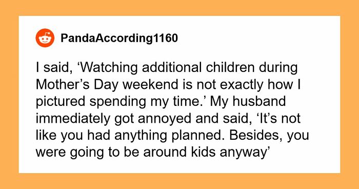 Mom Is Accused Of “Throwing A Tantrum” After Refusing To Babysit Friends’ Kids On Mother’s Day