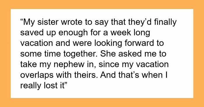 Sis Goes On Vacay While Deep In Debt To Her Brother, Then Calls Him Selfish For Refusing To Babysit