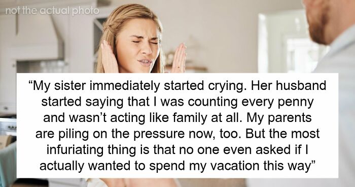Sis Goes On Vacay While Deep In Debt To Her Brother, Then Calls Him Selfish For Refusing To Babysit