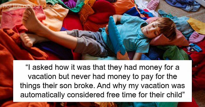 Sis Goes On Vacay While Deep In Debt To Her Brother, Then Calls Him Selfish For Refusing To Babysit