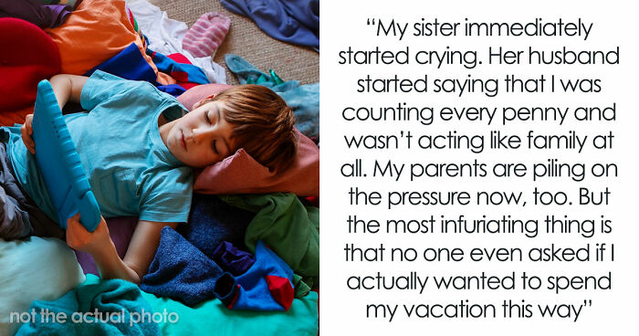 Sis Goes On Vacay While Deep In Debt To Her Brother, Then Calls Him Selfish For Refusing To Babysit