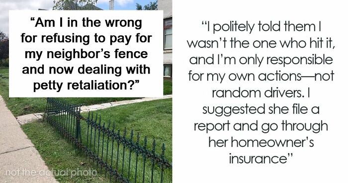 Man Shocked By How Neighbors React To Him Refusing To Pay For Their Fence