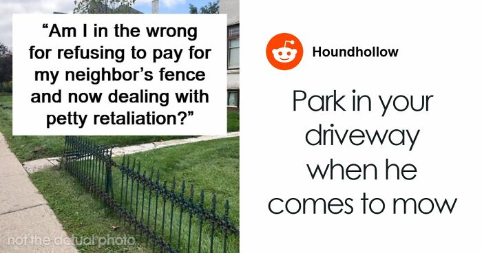 Man Shocked By How Neighbors React To Him Refusing To Pay For Their Fence