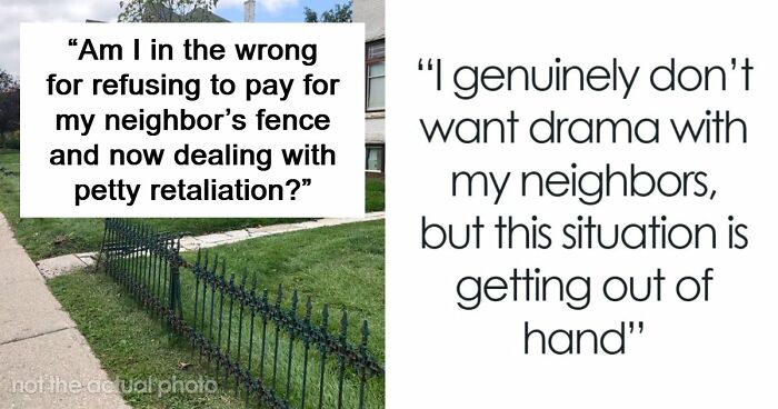 Man Shocked By How Neighbors React To Him Refusing To Pay For Their Fence