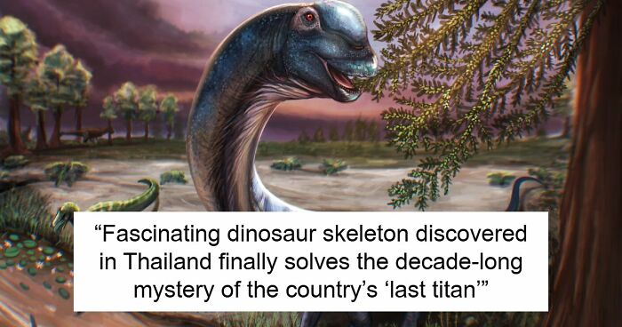 Giant Dinosaur Skeleton Found In Thailand, The Nagatitan, May Be The Largest Dinosaur Of The Region