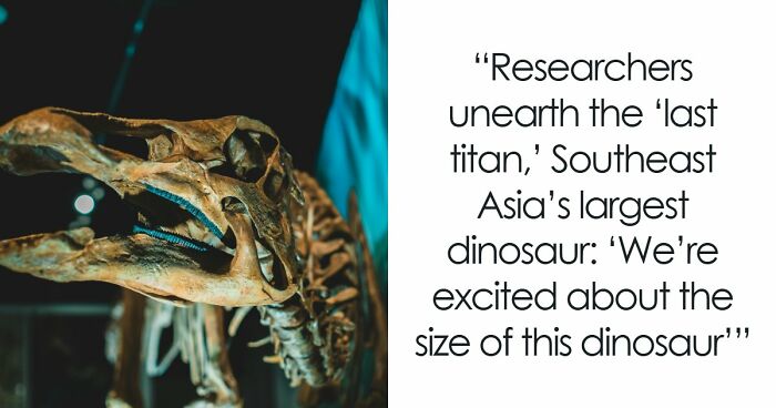 Giant Dinosaur Skeleton Found In Thailand, The Nagatitan, May Be The Largest Dinosaur Of The Region