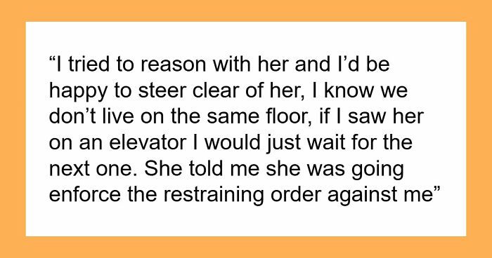 Ex-Wife Enforces Old Restraining Order After Moving Into Guy’s Building, Puts His Home At Risk