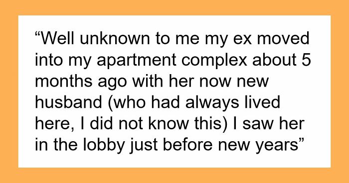 Ex-Wife Enforces Old Restraining Order After Moving Into Guy’s Building, Puts His Home At Risk
