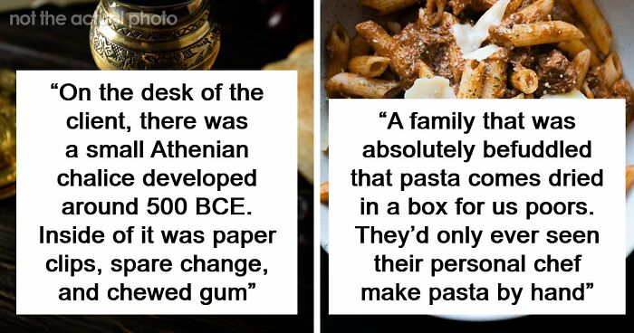 60 Things And Actions So Out-Of-Touch Only The Ultra-Rich Could Do Them
