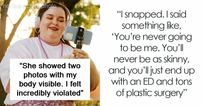 “You’re Never Going To Be Me”: Woman Snaps At Roommate Who’s Obsessed With Her Weight And Body