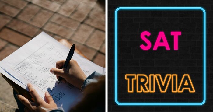 Challenge Yourself With 24 SAT-Style Questions To See If You Could Get Into College Nowadays