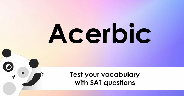 “Would A College Still Accept You Today?”: Define 24 SAT-Level Vocabulary Words To Find Out