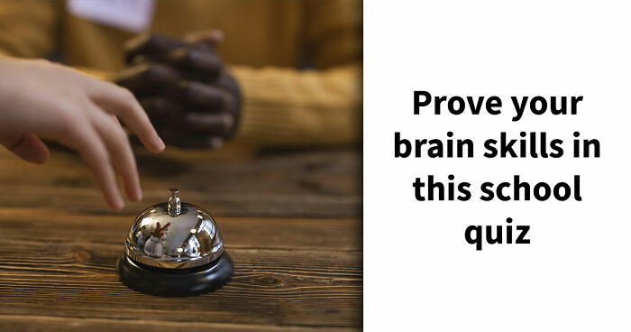 If You Can Beat This 26-Question School Quiz, Your Brain Is Still Sharp