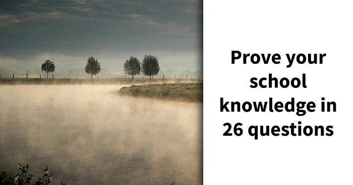 If You Can Beat This 26-Question School Quiz, Your Brain Is Still Sharp