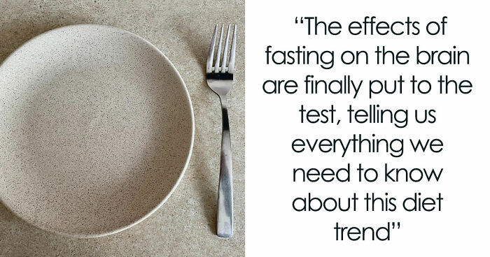Researchers Just Made A Surprising Discovery About Fasting And The “Mind-Dumbing” Myth About It