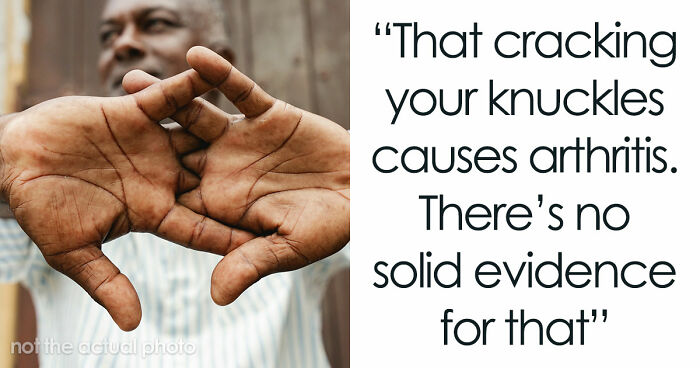 33 Things Everyone Accepts As Fact That Have Actually Been Proven Wrong
